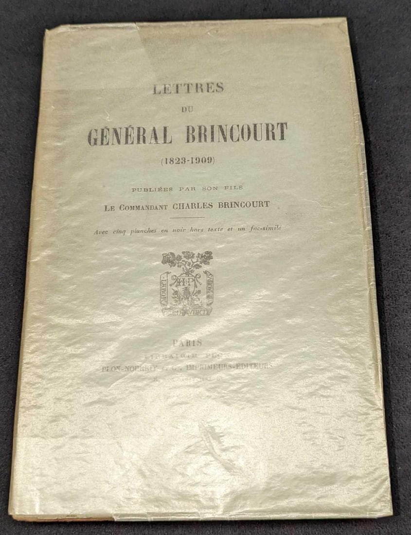 1923 Lettres Du General Brincourt 1923-1909 Softcover: 1923 Lettres Du General Brincourt 1923-1909 Softcover. This was published by Librairie Plon (Paris) in 1923. This softcover book is approx 6 5/8" x 1" x 10" and it weighs 1.38lb. The 