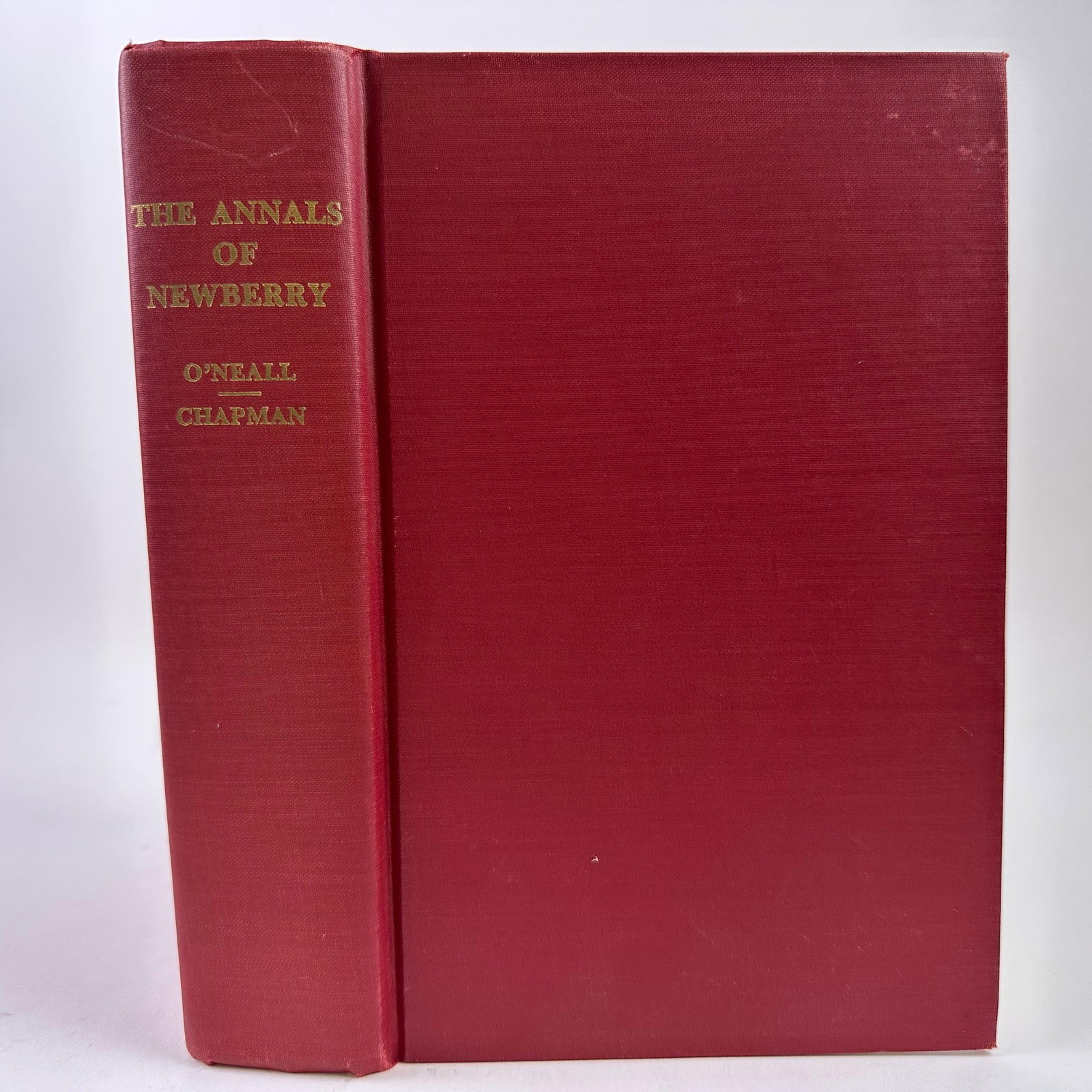 The Annals of Newberry South Carolina Two Parts Biographies Civil War Hardcover: The Annals of Newberry, South Carolina, In Two Parts. By John Belton O'Neall and John A. Chapman. Complete In One Volume. Publishing in 1949 photo-lithoprint reproduction of the original