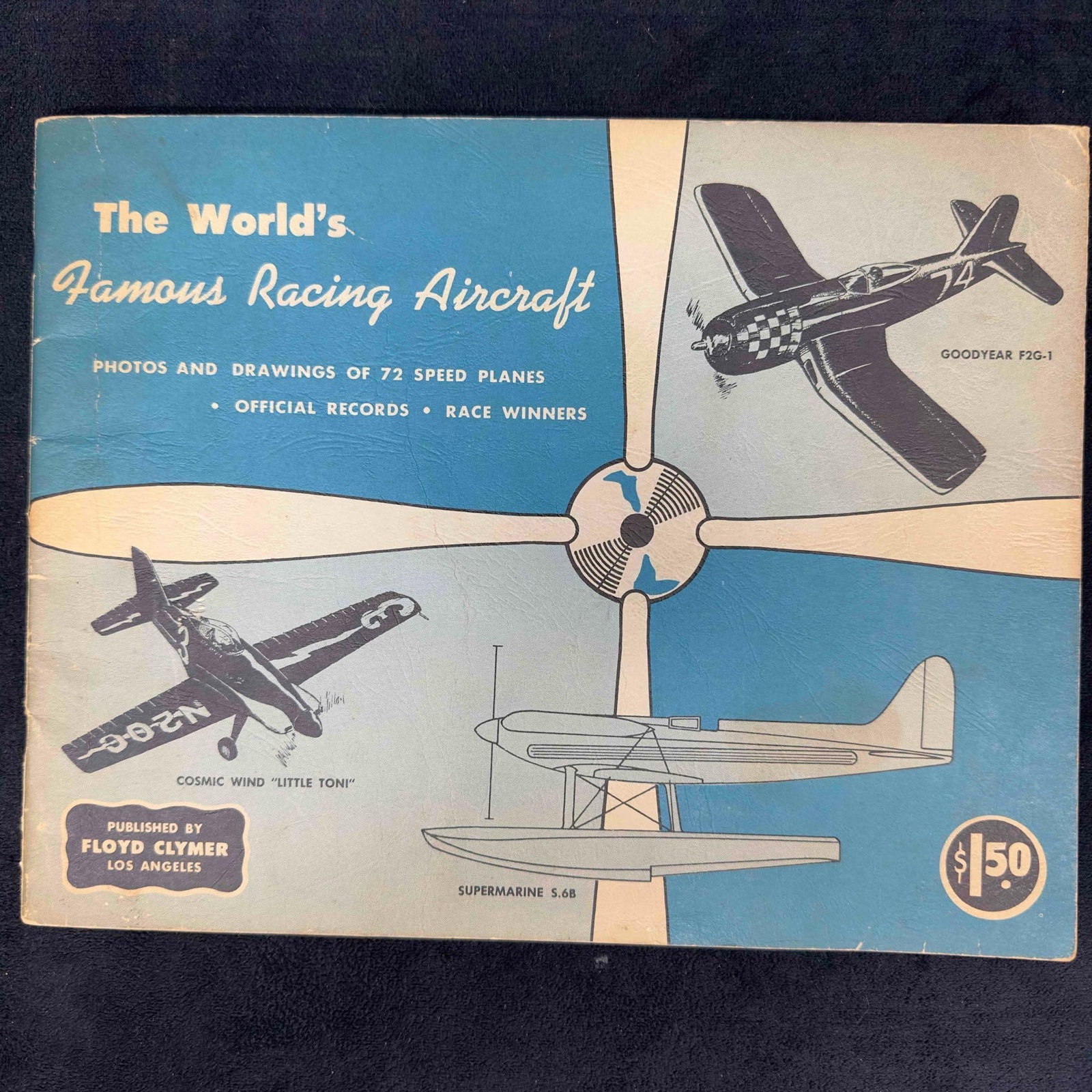 The World's Famous Racing Aircraft Photos and Drawings 72 Seventy Two Speed Planes: The World's Famous Racing Aircraft Photos and Drawings 72 Seventy Two Speed Planes. This book published in 1955 by Floyd Clymer featuring official records, race winners, photos, and drawings of