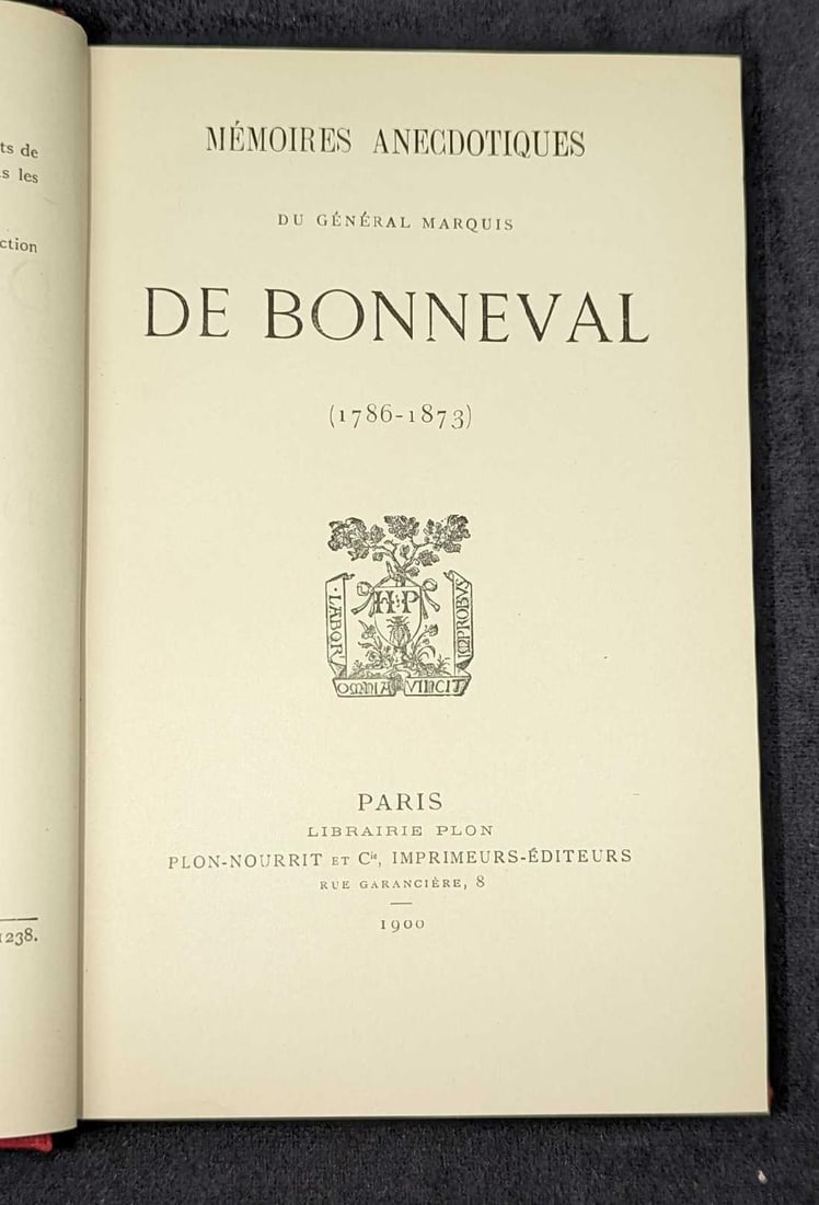 Mémoires Anecdotiques Du Général Marquis De Bonneval: Mémoires Anecdotiques Du Général Marquis De Bonneval. This was published by Plon-Nourrit (Paris) in 1900. This hardcover book is approx 5 1/4" x 1 1/4" x 7 3/4" and it weighs 1.55l