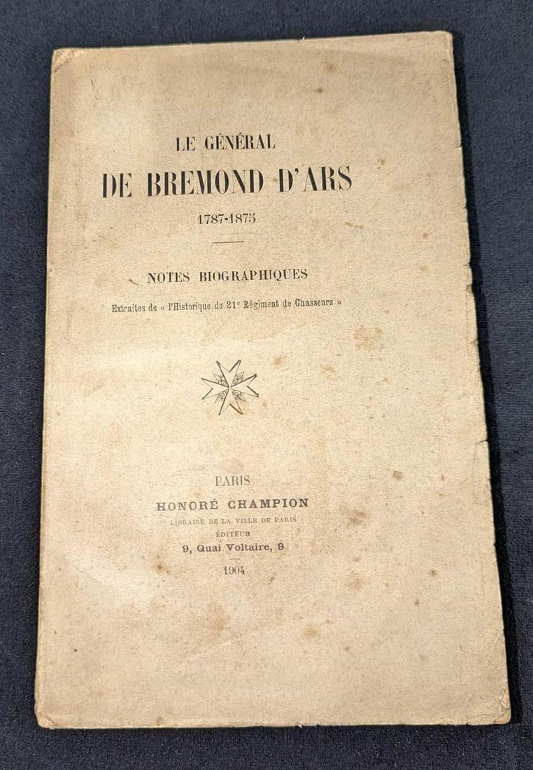 1904 Le General De Bremond D'Ars Softcover Book: 1904 Le General De Bremond D'Ars Softcover Book. This was published by Honore Champion (Paris) in 1904. The softcover is approx 5 5/8" x 1" x 9" and it weighs 1.09lb. The book's covers have shelf