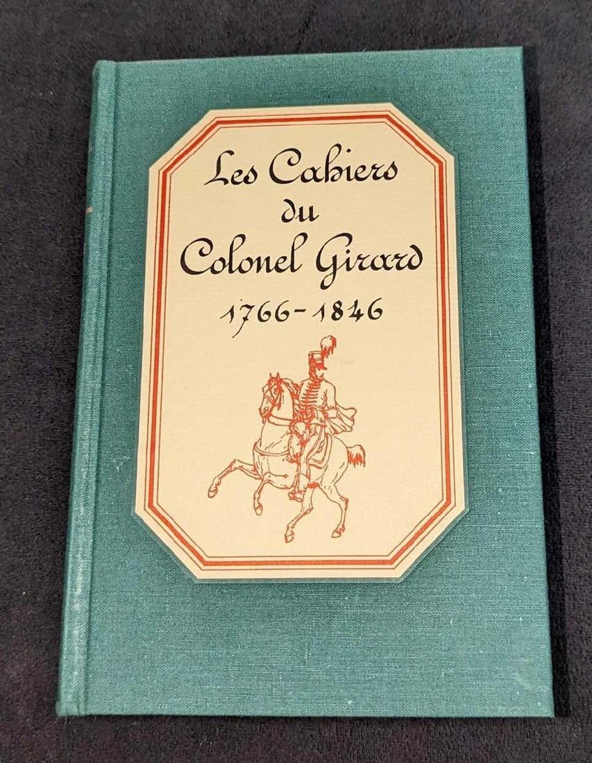 Les Cahiers Du Colonel Girard Hardcover Book LE (1 of 7)