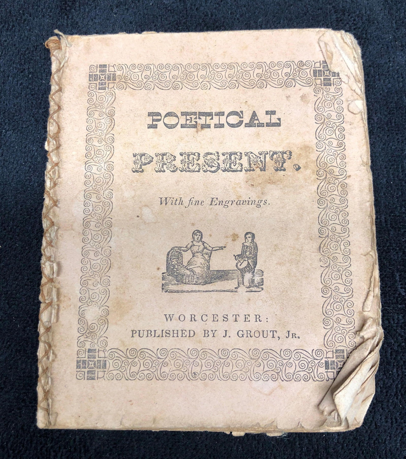 The Poetical Present - Antique Chapbook: Antique Chapbook - "The Poetical Present" with Beautiful Engravings. Published by J. Grout, Jr. It measures 3-1/2" x 4-1/2" x 1/8" and it weighs 0.1lbs. The Book is in used, vintage condition with sig
