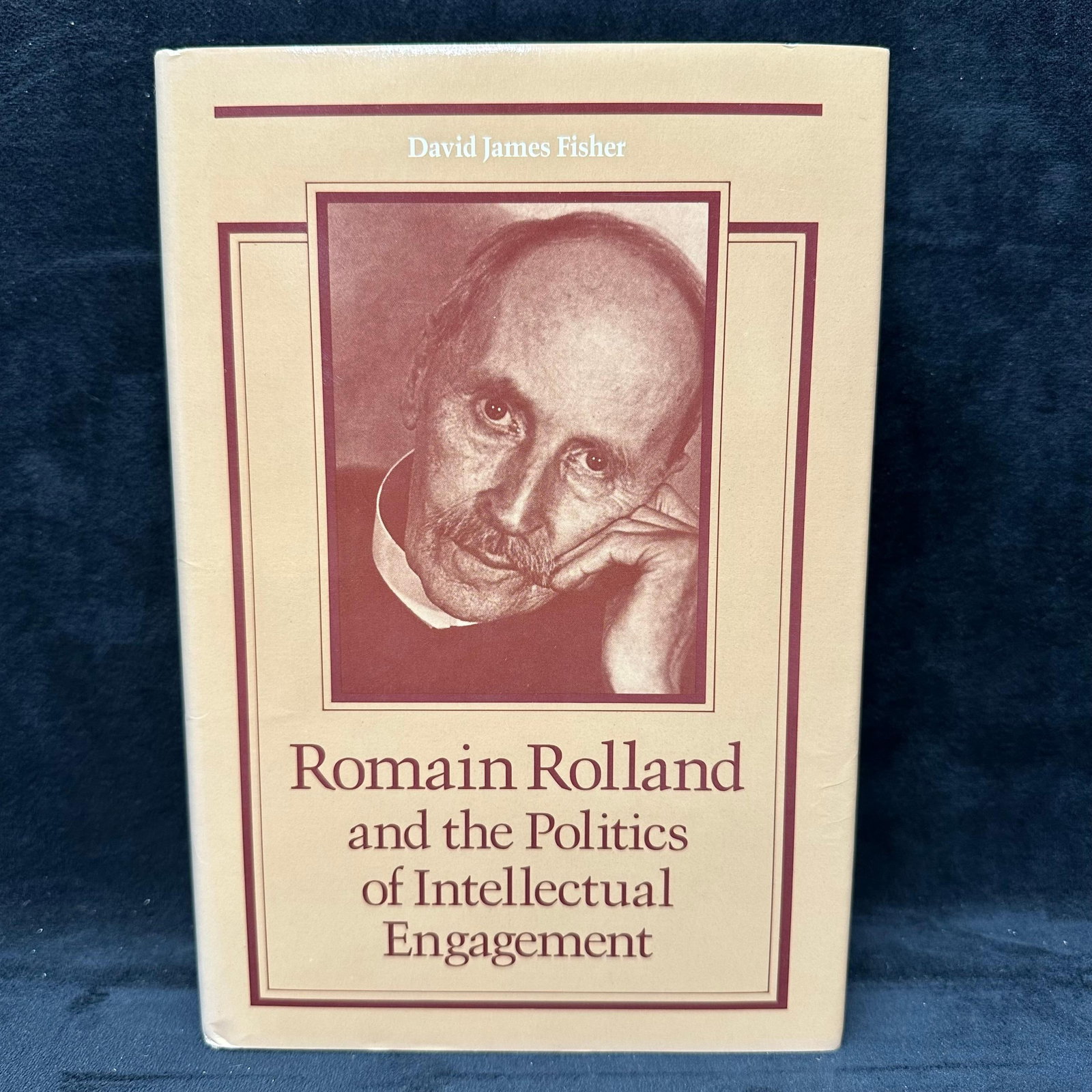 Romain Rolland and the Politics of Intellectual Engagement Hardcover Signed Copy: Signed and dated by David James Fisher with a personal inscription to Michel Roux. Condition shows general handling wear, scuffing, and surface marks to the cover consistent with age. Includes dust ja