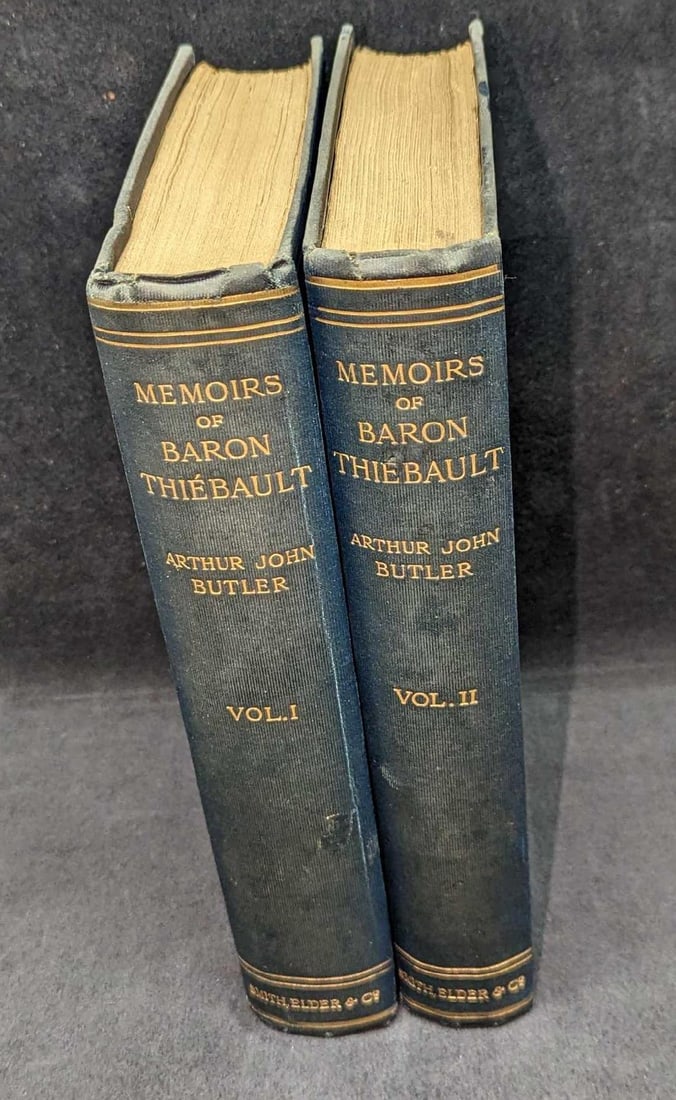 Volume 1 & 2 The Memoirs Of Baron Thiebault Hardcovers: Volume 1 & 2 The Memoirs Of Baron Thiebault Hardcovers. Both were translated and condensed by Arthur John Butler and were published by Smith, Elder & Co (London) in 1896. Each volume is approx