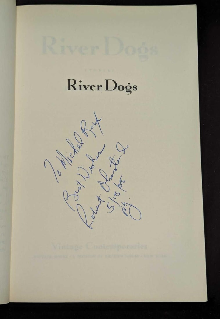 Robert Olmstead Signed River Dogs First Edition Paperback - 2