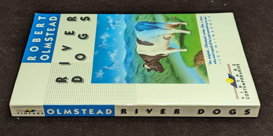 Robert Olmstead Signed River Dogs First Edition Paperback - 6
