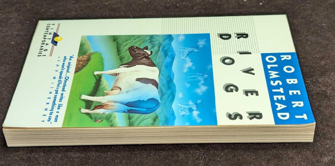Robert Olmstead Signed River Dogs First Edition Paperback - 7