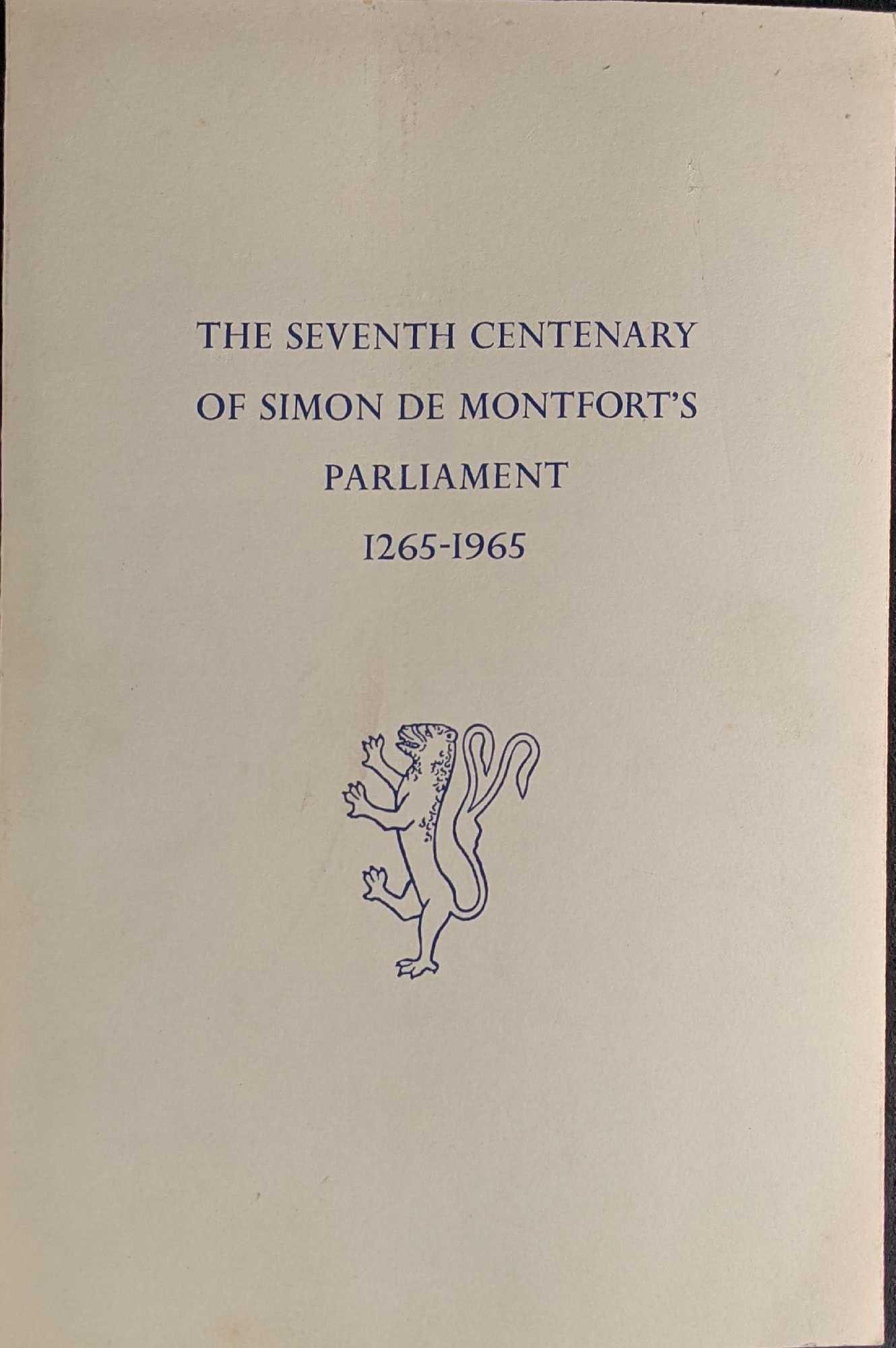 The Seventh Centenary Of Simon De Montfort's Parliament 1265-1965 (1 of 9)