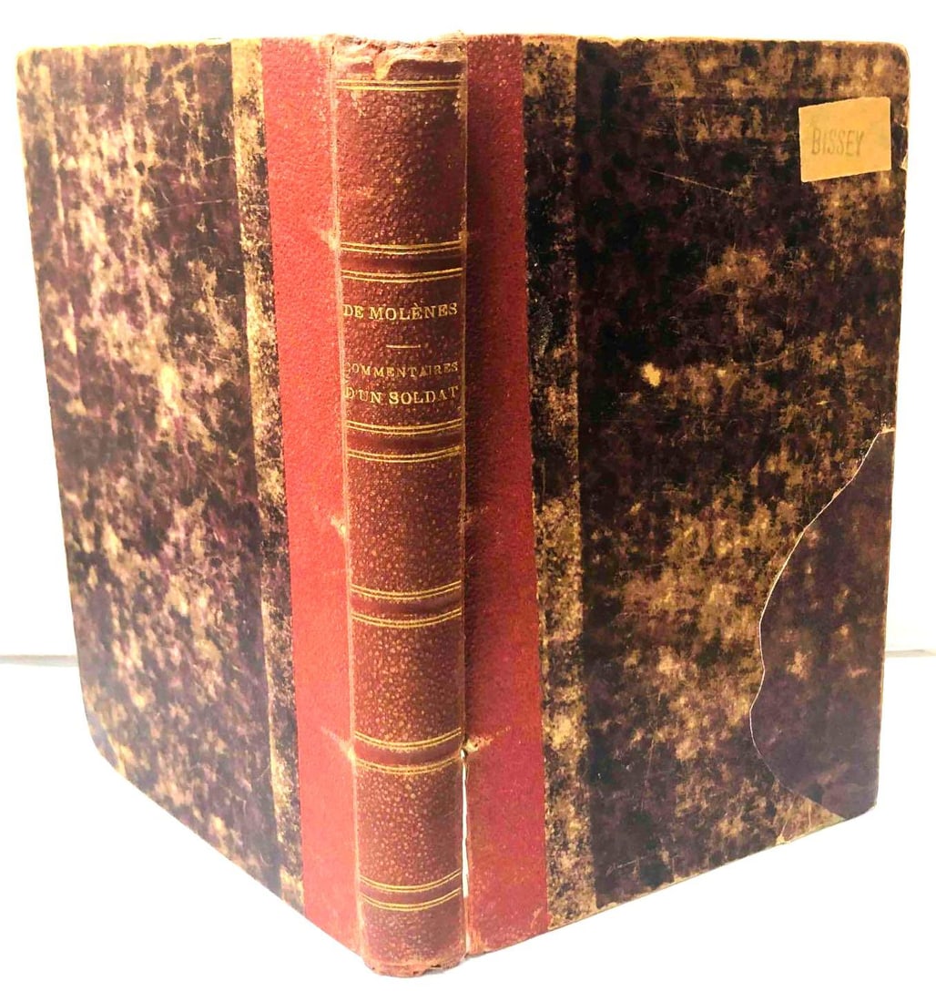 Les commentaires D'un Soldat Par Paul De Molénes Published in 1866: This lot contains Les commentaires D'un Soldat Par Paul De Molénes. Published in 1866. It is approx.7 1/4" x 4 1/2" and weighs about 0.8lbs. Overall the book is in good used cond