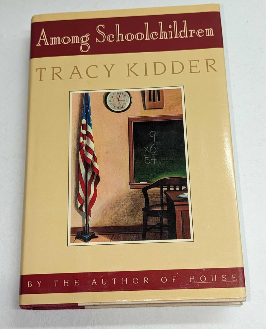 Tracy Kidder Signed Among Schoolchildren Hardcover: Tracy Kidder Signed Among Schoolchildren Hardcover. This was published by the Houghton Mifflin Company (Boston) in 1989. The hardcover book is approx 6 1/4" x1 1/4" x 9 1/4" and it weighs 1.42lb. The 
