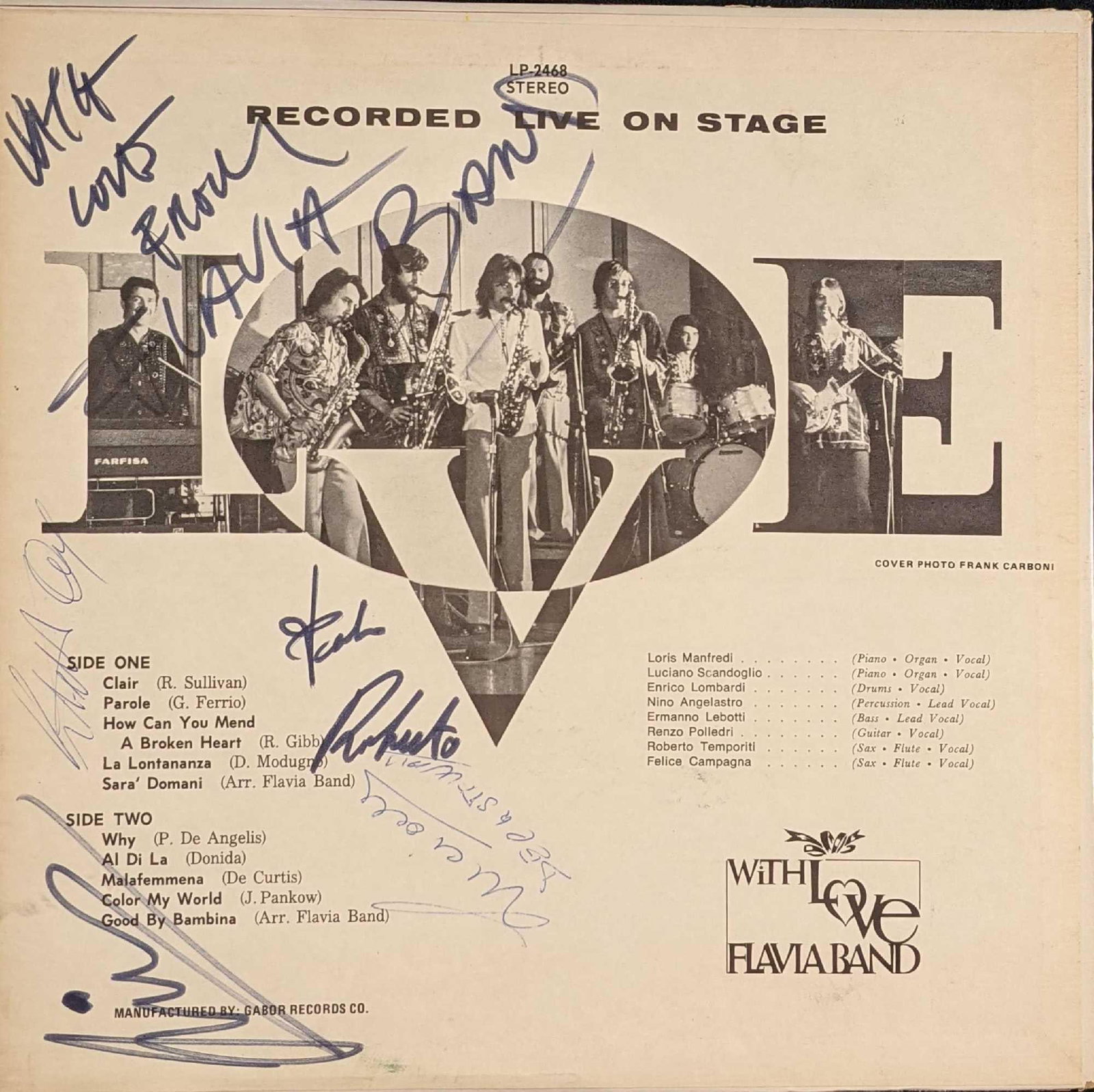 Vintage Autographed Flavia Band With Love: Autographed Flavia Band With Love. Was released by Gabor Records Co in 1971. Autographed by band members on the back. Please see the images as they are part of the description. The LP is approx 12" x