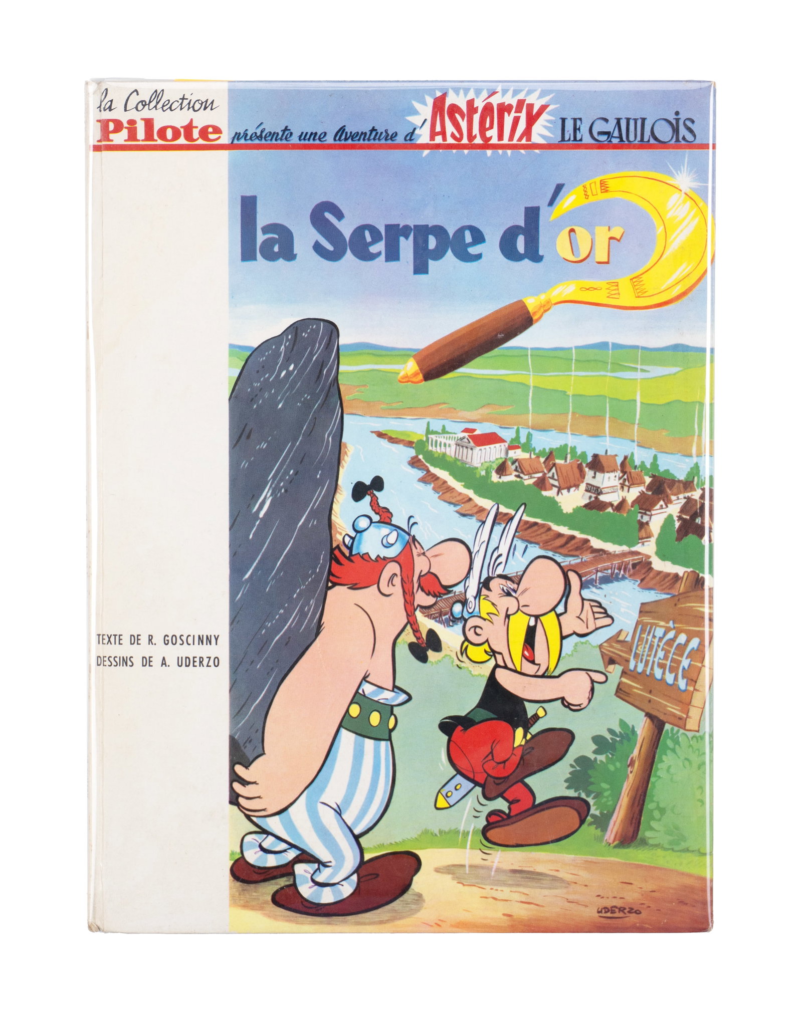 Gosciny, René \ Uderzo, Albert - Asterix La serpe d'or, 3rd reprint - 1965: Gosciny, René \ Uderzo, Albert (1926-1977 / 1927-2020) France Astérix La serpe d'or, 3e réedition (1965) Éditions Dargaud, dos imprimé, dépot légal 3e trim. 1963,
