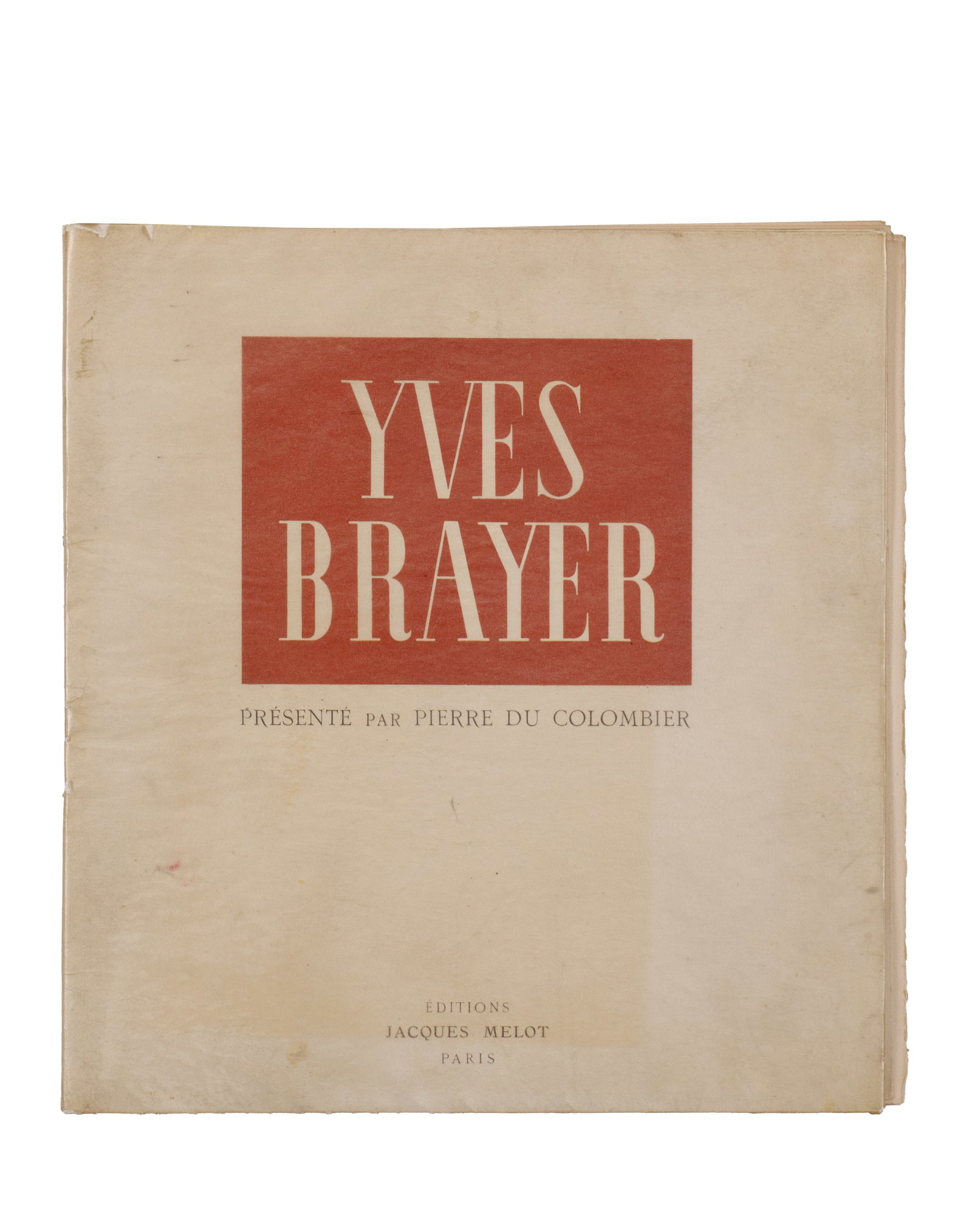 Du Colombier, Pierre - Yves Brayer, 1st edition - 1948: Du Colombier, Pierre (1889-1975) France Yves Brayer, édition originale (1948) du Colombier, Pierre, Yves Brayer, Éditions Jacques Melot, Paris, 1948, En feuille sous chemise, édition