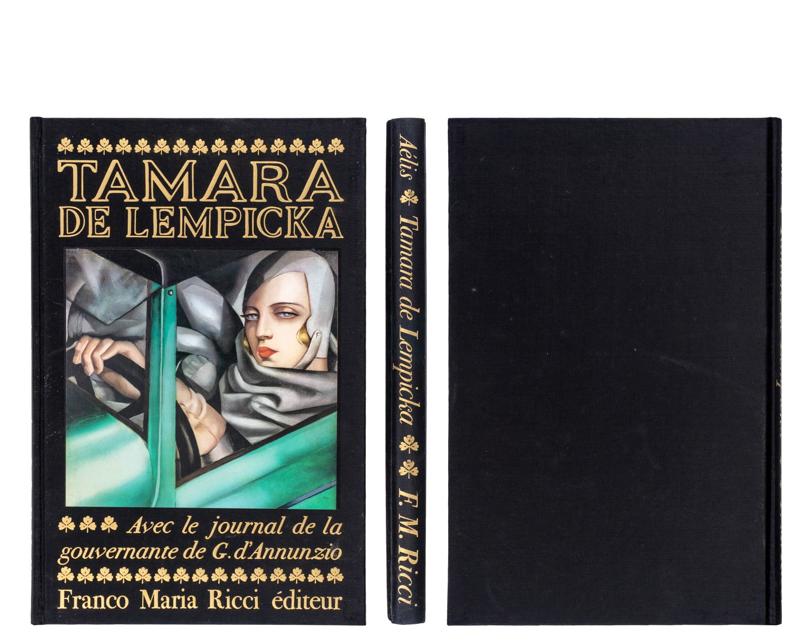 de Lempicke, Tamara - Tamara de Lempicka - 1977: de Lempicke, Tamara (1894-1980) Pologne \ Poland Tamara de Lempicka (1977) ---, Tamara de Lempicka avec le journal de la gouvernante de d'Annuzio, Franco Maria Ricci éditeur, Milan, 1977,