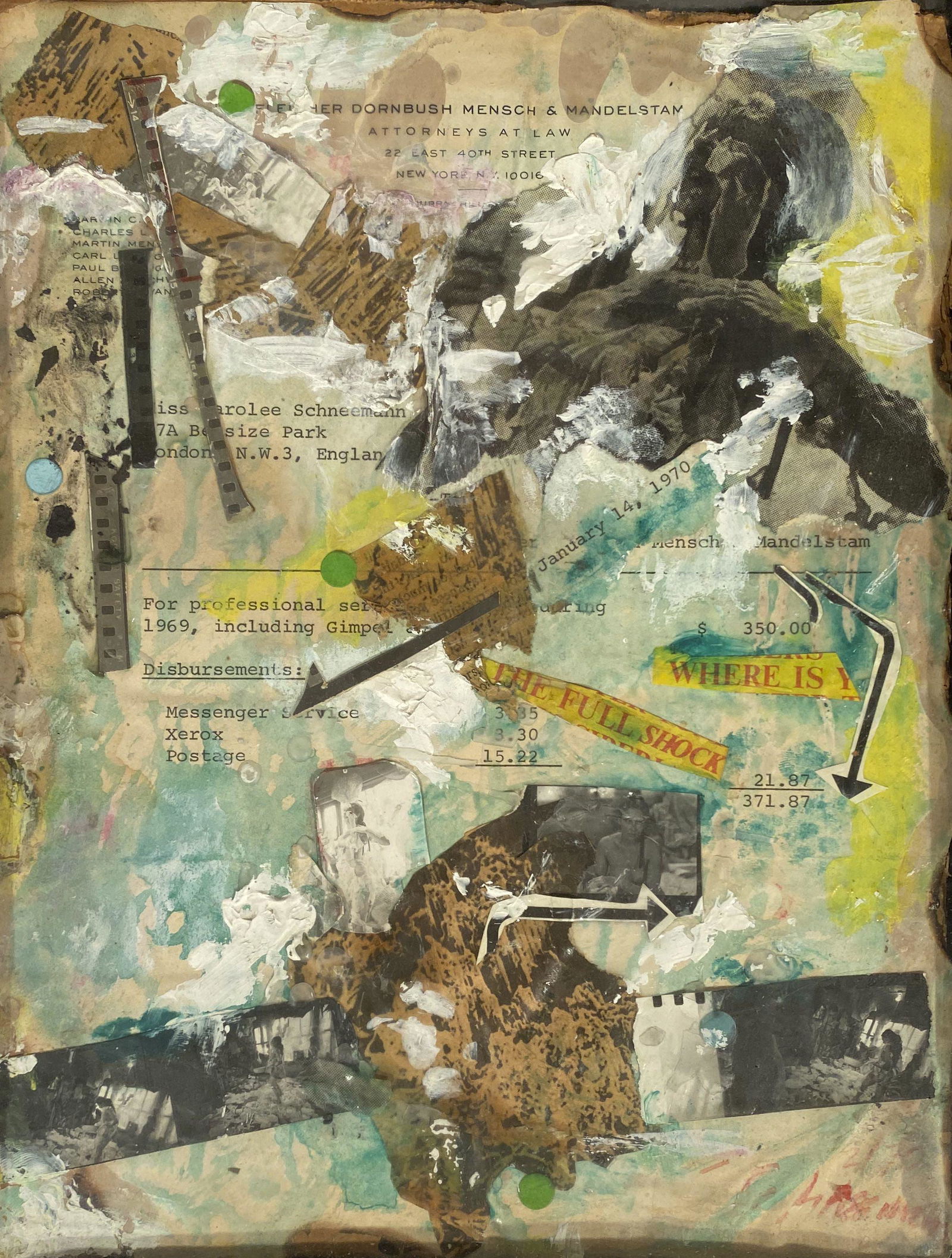 Carolee Schneemann - Untitled (Where Is The Full Shock): Lot 3 Carolee Schneemann American (1939-2019) Untitled (Where Is The Full Shock) (1970) collage on attorney's bill (phototographs, paint, lithography, and found elements) signed and dated lower right