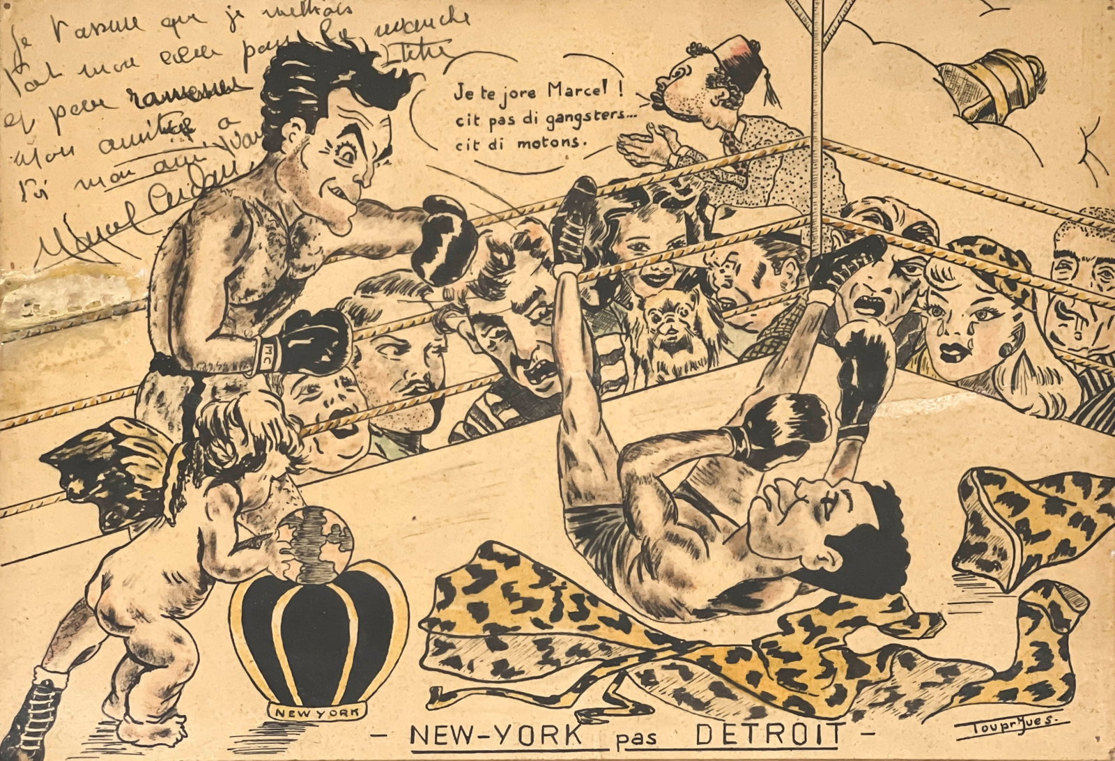 Marcel Cerdan Autographed Cartoon, New York pas Detroit: Lot 104 Marcel Crerdan Autographed Cartoon, New York pas Detroit cartoon depicting Marcel Cerdan in ink and watercolor inscribed and signed by Cerdan in graphite sheet: 7 x 10 1/4 inches frame dimensi