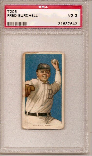 1911 T206 Baseball Fred Burchell, PSA 3, VG