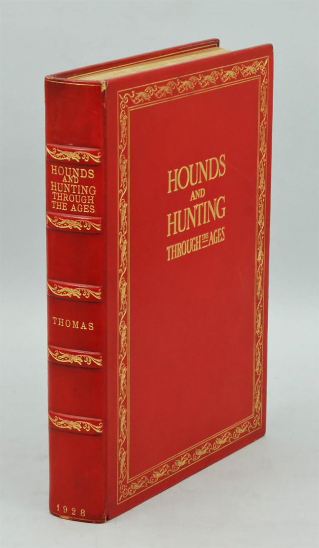 Signed Leather Book from Tom Clancy Collection: From the Personal Antique Book Collection of Tom Clancy - Large Limited Edition Signed Leather Book - JOSEPH THOMAS, HOUNDS AND HUNTING THROUGH THE AGES New York: Derrydale Press, 1928 | Folio Size | 