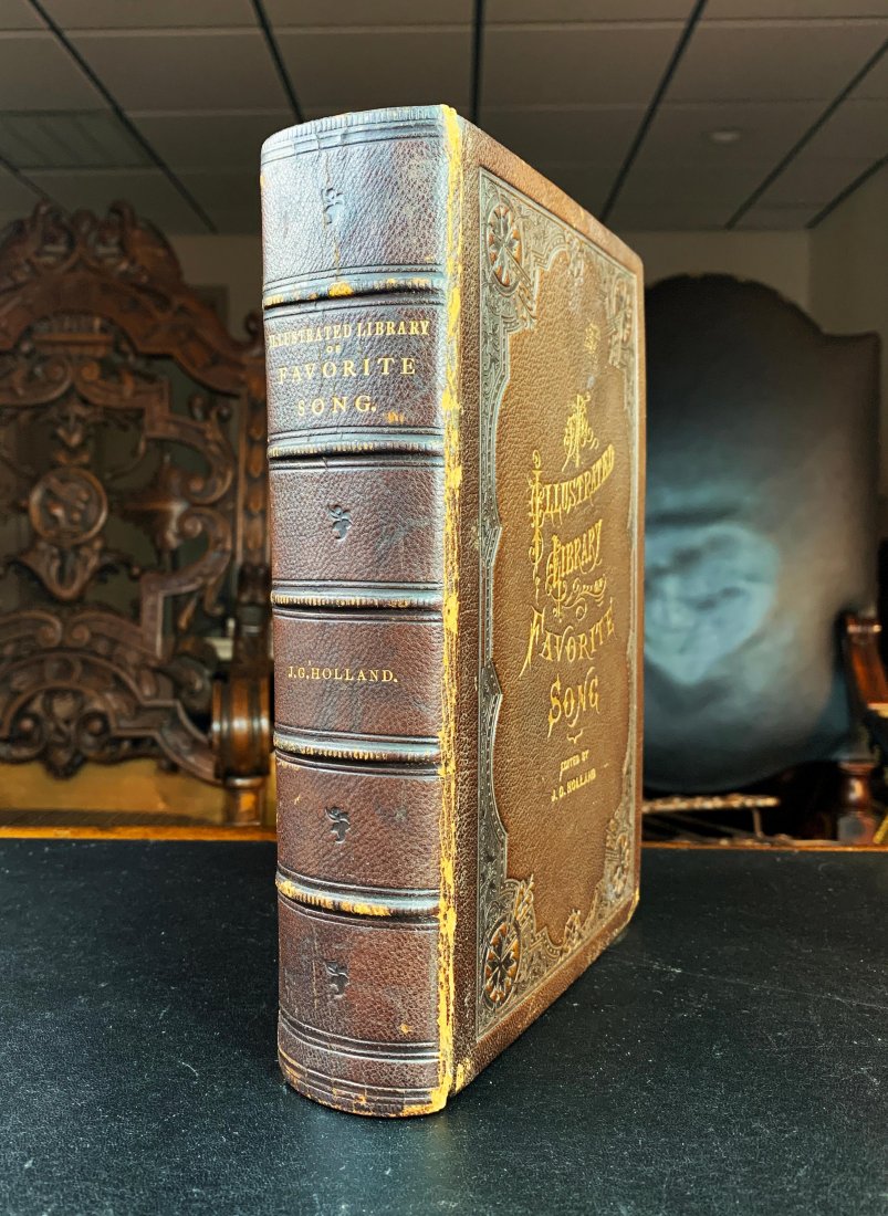 1st. ILLUSTRATED LIBRARY OF FAVORITE SONG, J.G. Holland: First Edition of ILLUSTRATED LIBRARY OF FAVORITE SONG | Edited by J. G. Holland (1819 â€“ 1881) | Deluxe Printing, Illustrated with 125 Engravings and 20 Autographs in Facsimile | Published: New 
