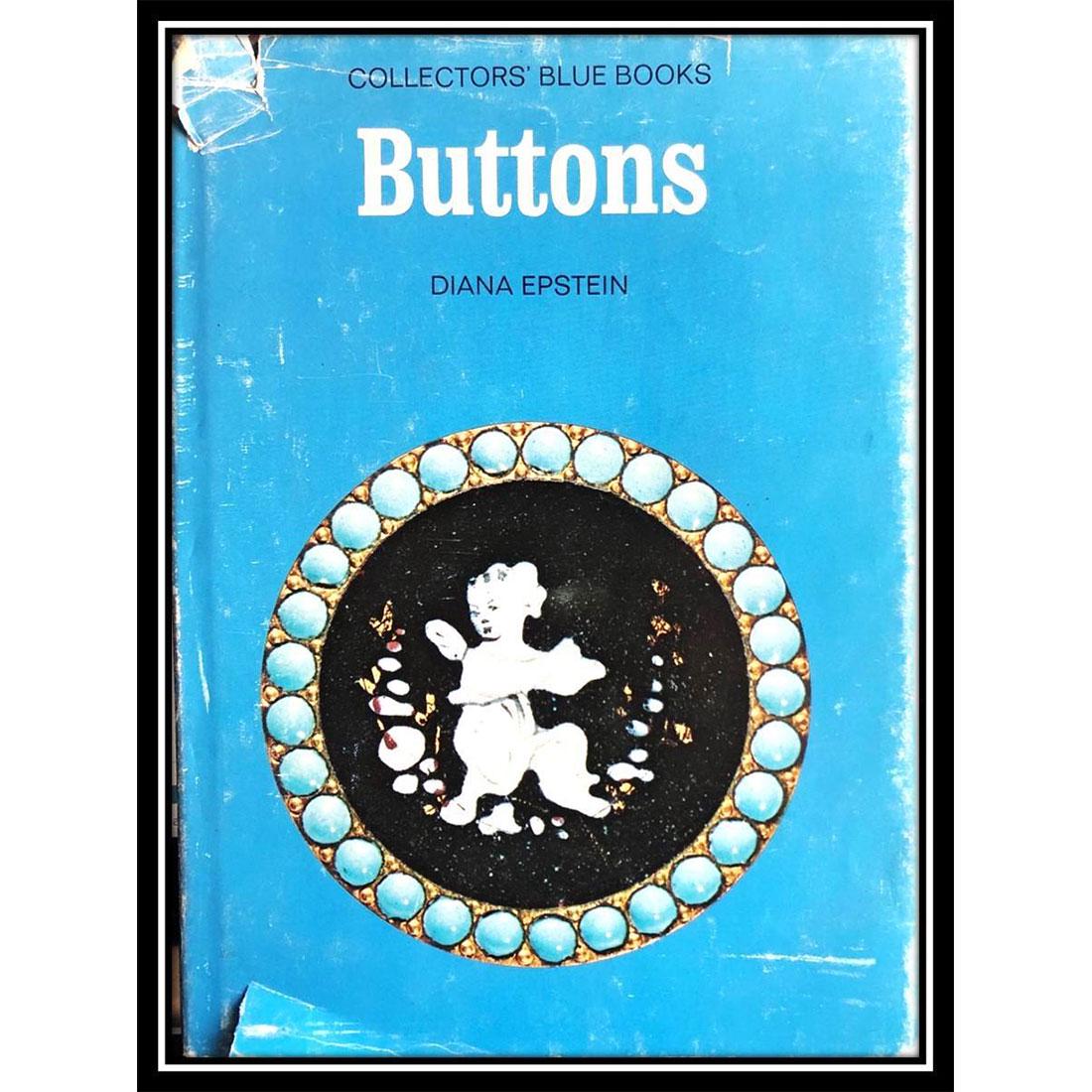 4 ASSORTED SMALL BUTTON BOOKS-GOOD REFERENCE MATERAL: 4 Small Button Books by various authors including Lillian Albert. This lot includes "Buttons" by Diana Epstein, "Button Sampler" by Lillian Smith Albert and Jane Ford Adams, "The Old Button Box" by Sa