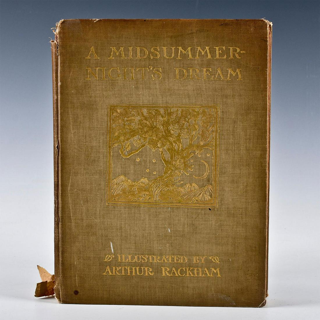 A MIDSUMMER NIGHT'S DREAM ILLUSTRATED BY ARTHUR RACKHAM: Beige cover, gilt embossed. 134 pp. Dozens of color, b/w illustrations. Artist: Arthur Rackham Issued: 1911 Dimensions: 10.25"L` Country of Origin: United States