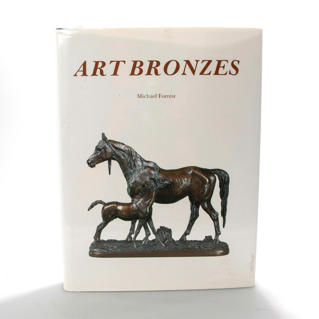 BOOK, ART BRONZES BY MICHAEL FORREST: Hard cover 493 pp. Hundreds of illustrations. #ArtBronze #BronzeSculpture #FredericRemington #Dieudonne #Pradier #Rude #Gemito #Clesinger #Chapu #Gaudez #AntiquarianBooks Issued: 1988 Dimensions: 12.2
