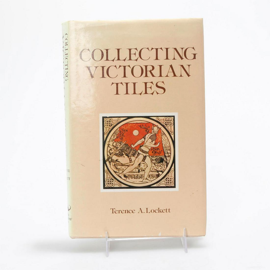 BOOK, COLLECTING VICTORIAN TILES BY TERENCE A LOCKETT: Hard cover 239 pp. Dozens of illustrations. #BritishTiles #WilliamMorris #WilliamDeMorgan #ArtNouveau #ArtsAndCraftsMovement #VictorianTile #BritishCeramics Issued: 1979 Dimensions: 9"L x 5.75"W Manuf