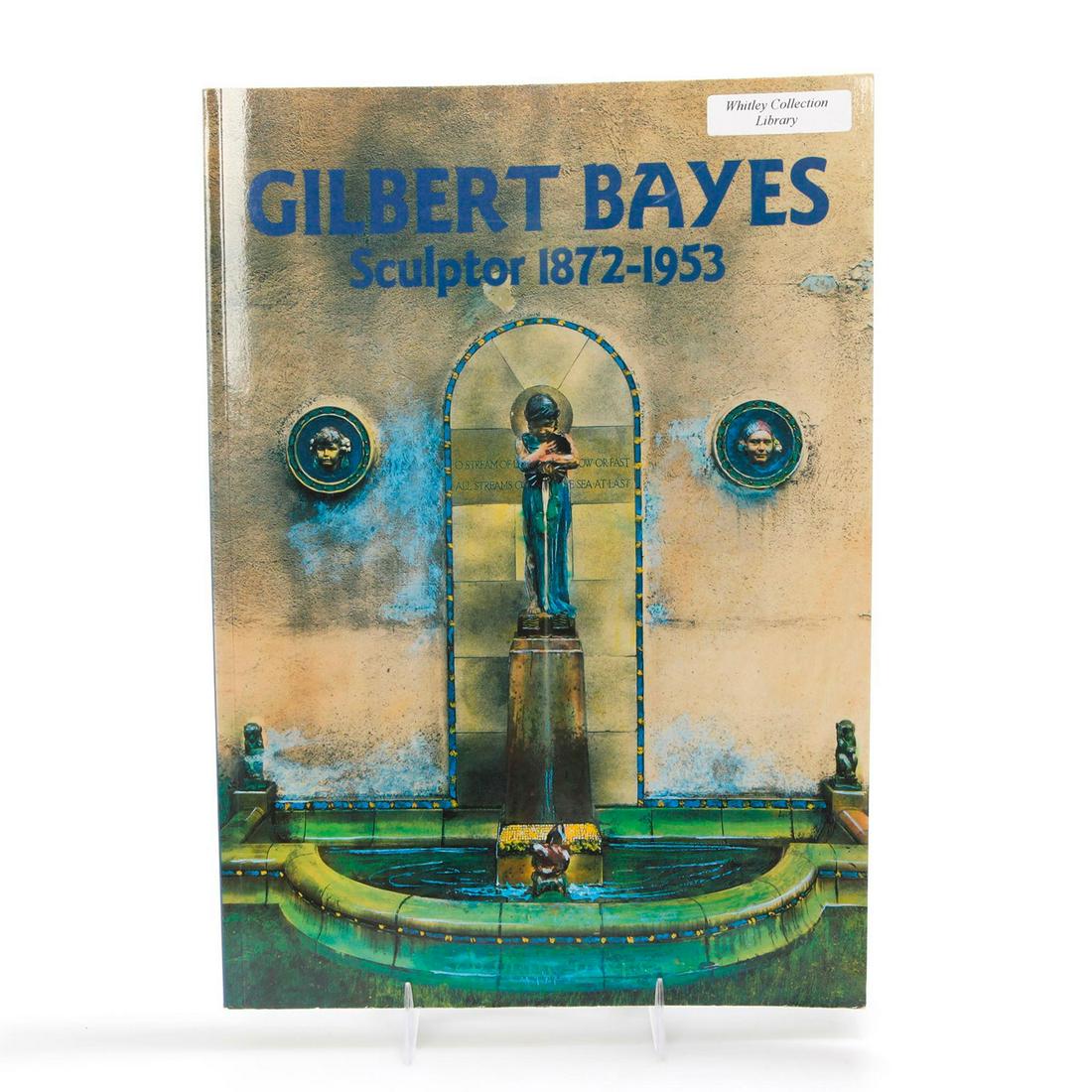 BOOK, GILBERT BAYES SCULPTOR 1872-1953 BY IRVINE & (1 of 5)