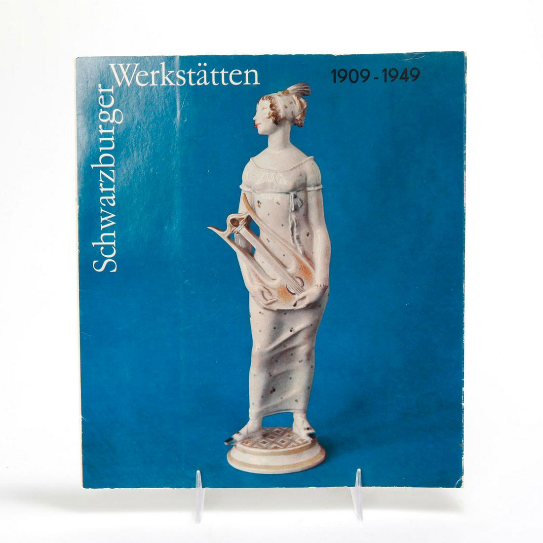 BOOK, SCHWARZBURGER WERKSTATTEN 1909-1949 PORCELAIN (1 of 3)
