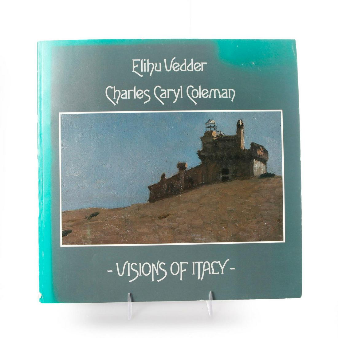 BOOK, ELIHU VEDDER & CHARLES CARYL COLEMAN VISIONS OF: Soft cover 60 pp. Dozens of illustrations. #ElihuVedder #CharlesCarylColeman #Impressionism #Sculpture Issued: 1988 Dimensions: 10.5"L x 10.5"W Manufacturer: Borghi & Co. Country of Origin: United Sta
