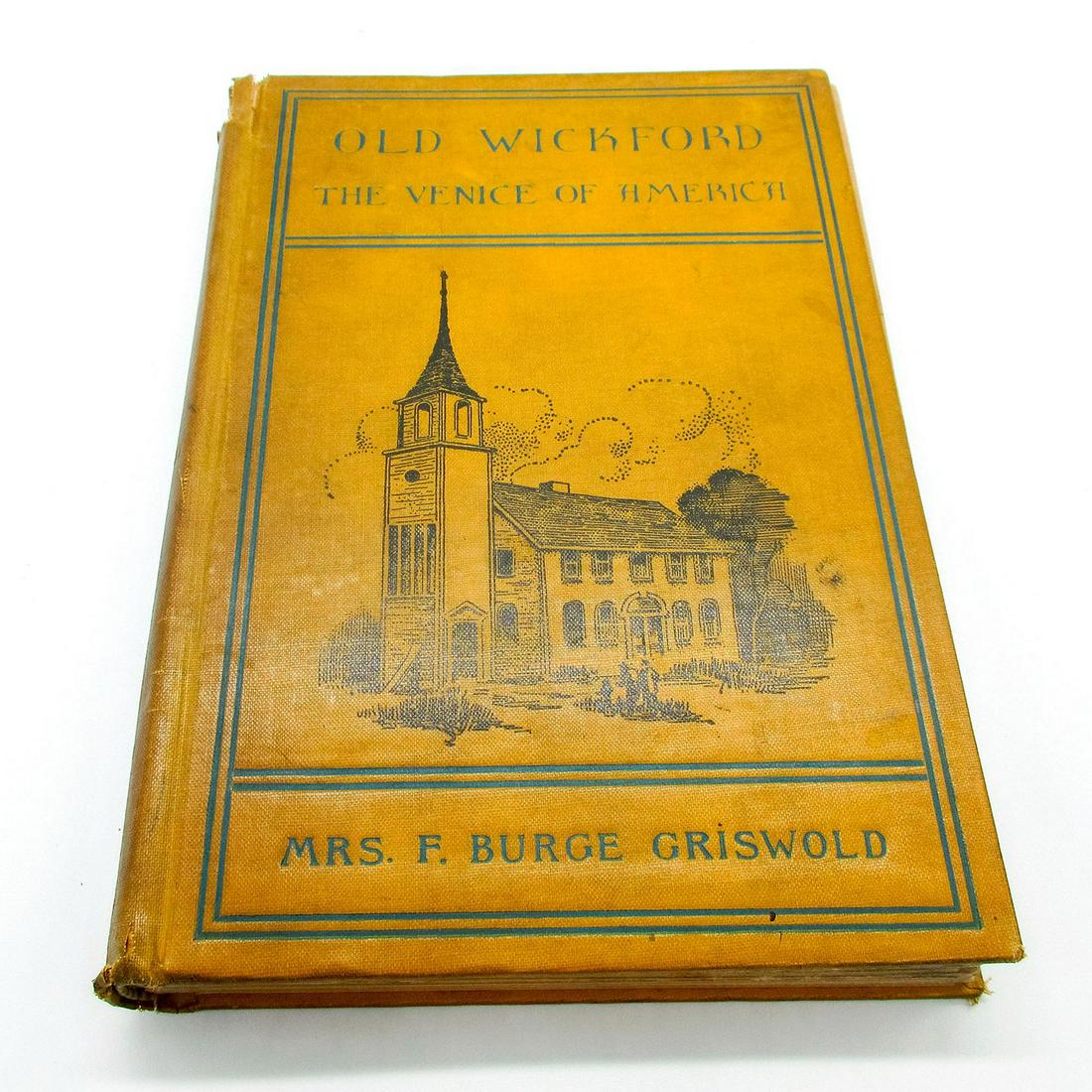 First Edition Leather Bound Book, Old Wickford: Old Wickford: The Venice of America. Antique hardcover about the history of Wickford, Rhode Island. Frances Burge Griswold (1826 - 1900), 19th century American author. #AntiqueBooks Artist: Mrs. F. Bu