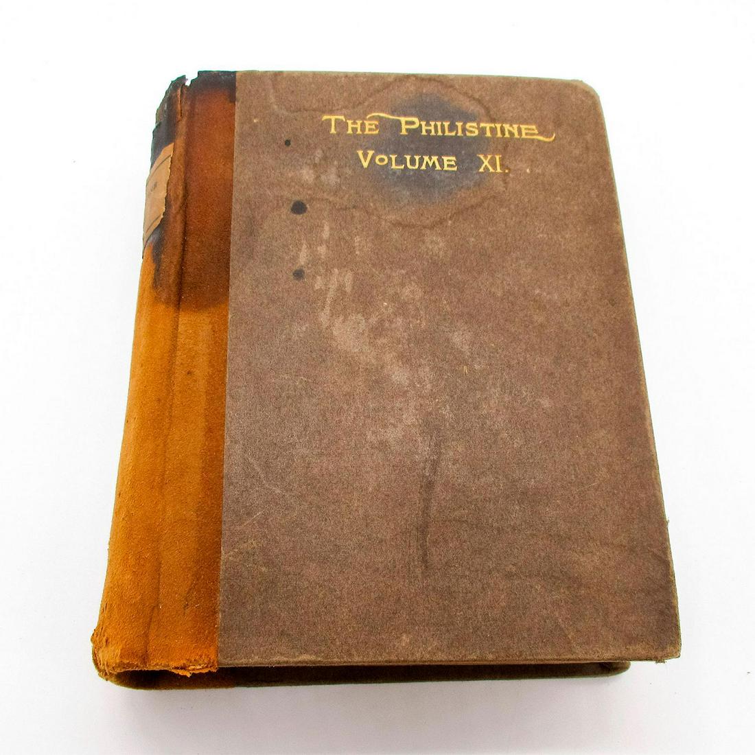 Hardcover Book, The Philistine Volume XI: A Periodical of Protest. A collection of Hubbard's controversial poetry and progressive essays. Copyright 1899. Elbert Hubbard (1856 - 1915), American writer, artist, and philosopher. #AntiqueBook