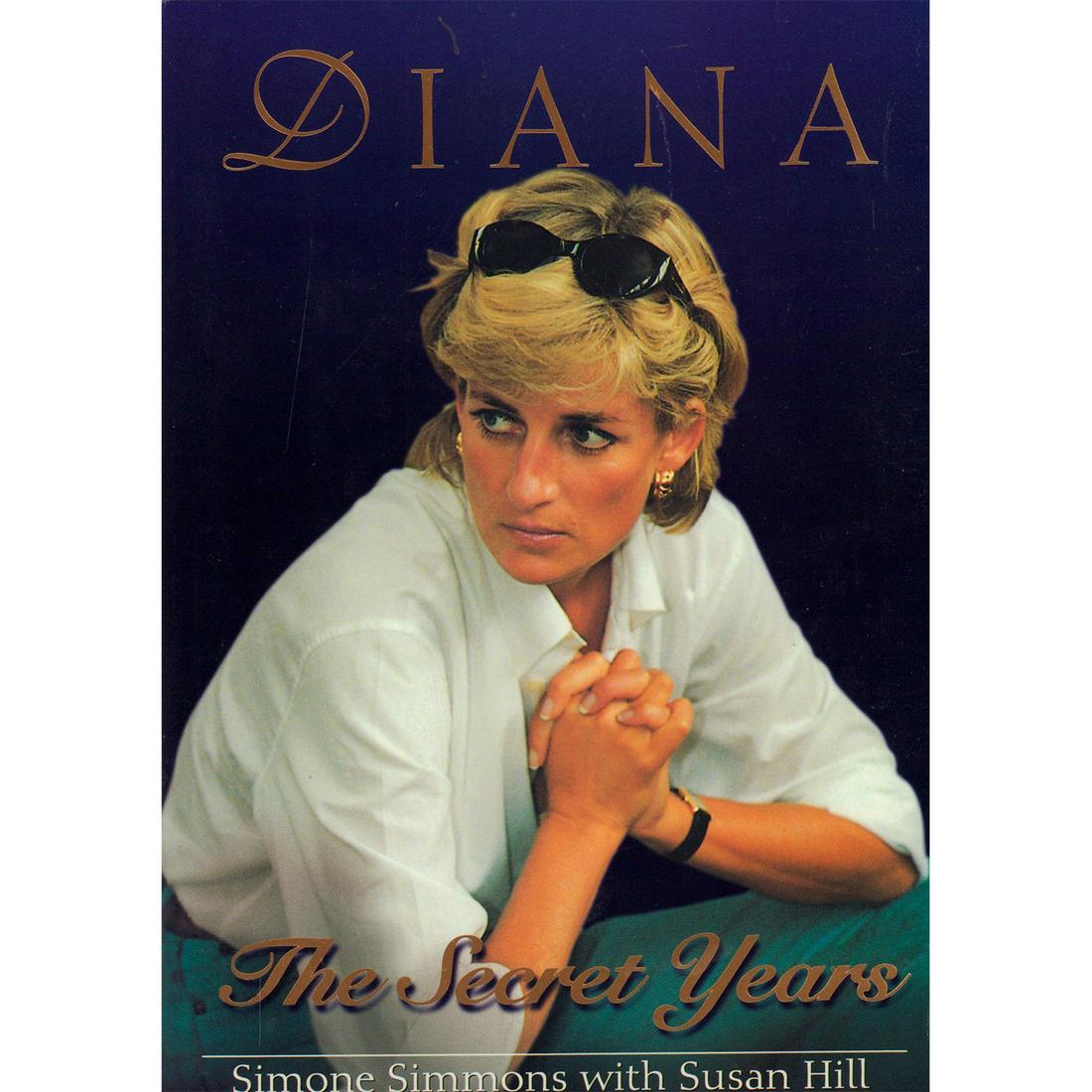 Book Diana, The Secret Years: By Simone Simmons with Susan Hill. Hard Cover. ISBN. 0-345-43365-3 Issued: c. 1998
