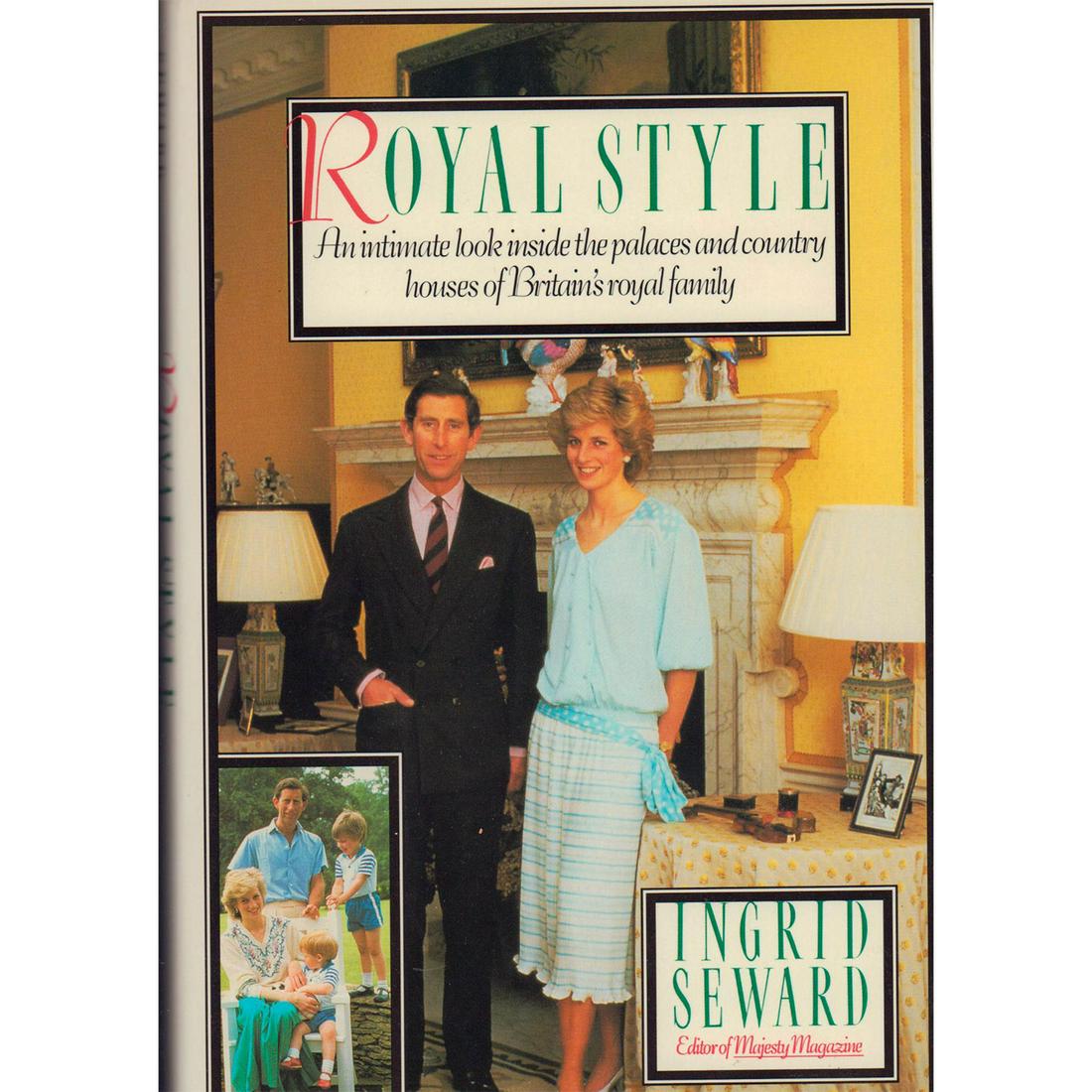 Book, Royal Style: By Ingrid Seward. Hard Cover. ISBN.0-312-02275-1 Issued: c. 1988
