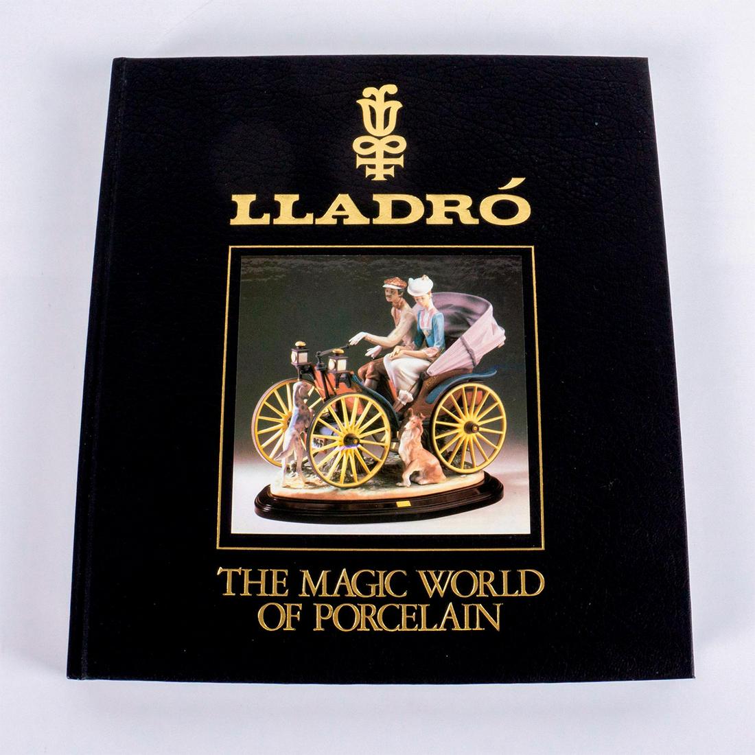 Lladro The Magic World of Porcelain, Hardcover Book (1 of 4)