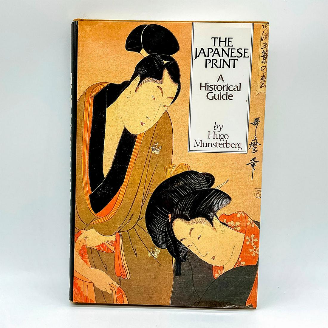 Hardcover Book, The Japanese Print: A history and guide on Japanese woodblock print. Depth: 1in. 220 pages. Artist: Hugo Munsterberg Issued: 1988 Dimensions: 6.25"W x 9.25"H Edition Number: 3rd Edition Manufacturer: Weatherhill