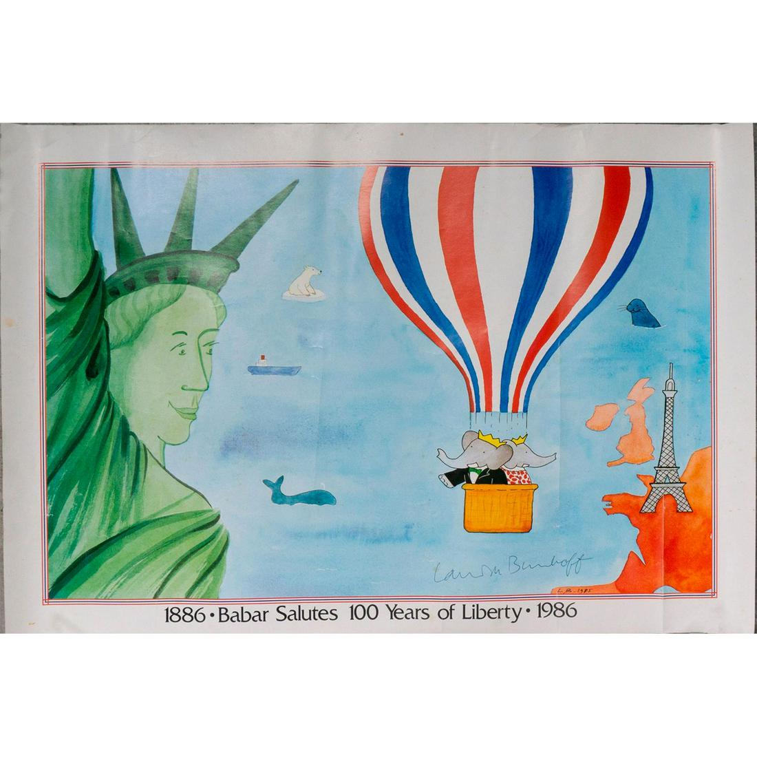 Poster, Babar Salutes 100 Years of Liberty 1886, Signed: Jean de Brunhoff (French, b.1925) created this celebration poster to represent the Statue of Liberty Centennial (1886-1986) and the friendship between the USA and France. It is embodied by Brunhoff s