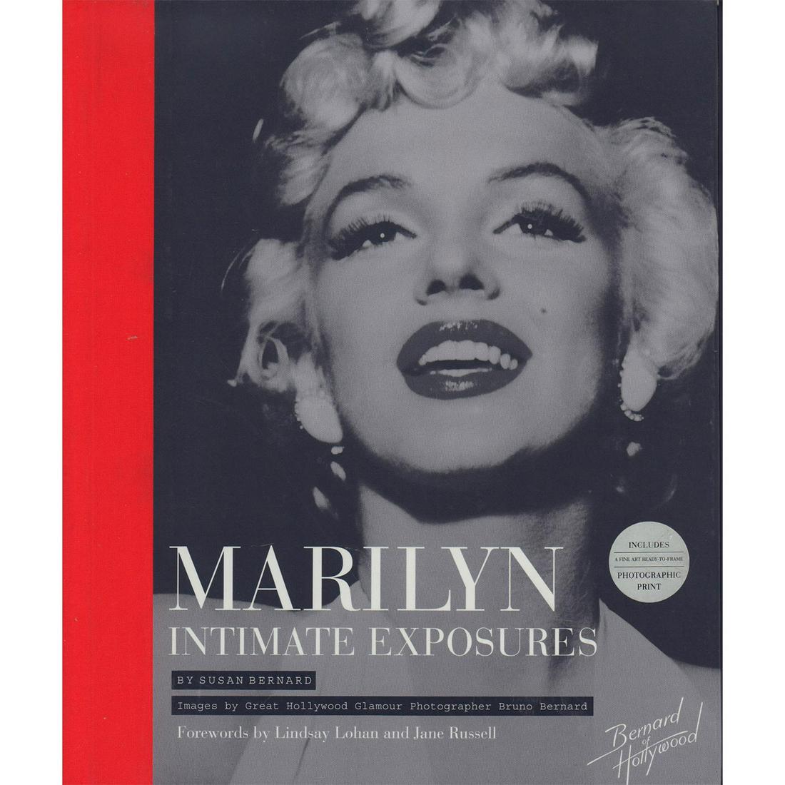 Hardcover Book, Marilyn Intimate Exposures: Images by Great Hollywood Glamour Photographer, Bruno Bernard. Written by daughter of famous photo artist. Includes a fine art ready-to-frame photographic print. Includes glossy monochrome and full co