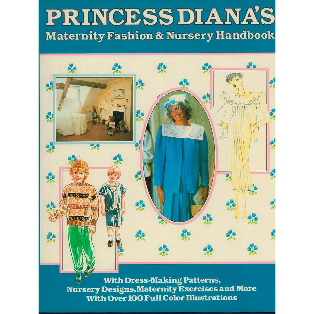 Princess Diana's Maternity Fashion & Nursery Handbook: By Sue James Hardcover book, ISBN 0-517-457806. Issued: 1984 Country of Origin: United States