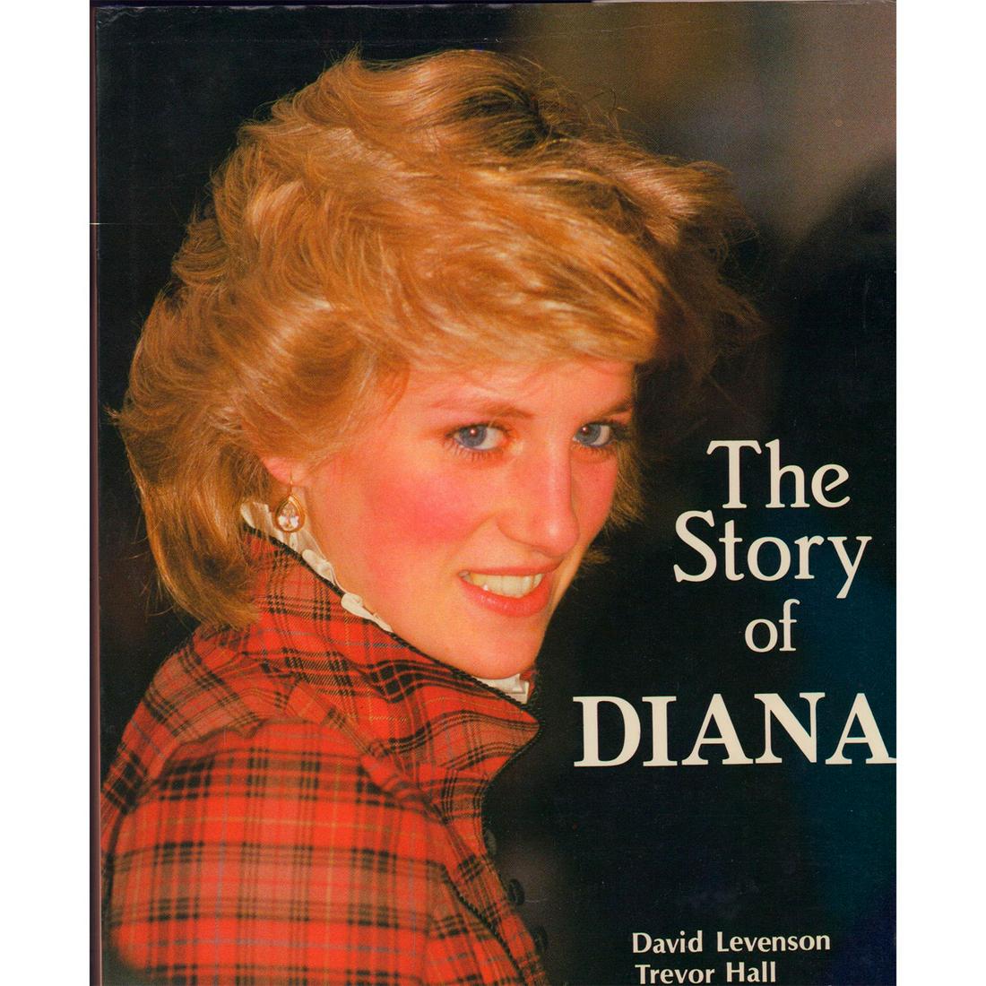 Book The Story Of Diana: By. David Levenson & Trevor Hall. Hard Cover. ISBN. 0 517 463172 Issued: c. 1985