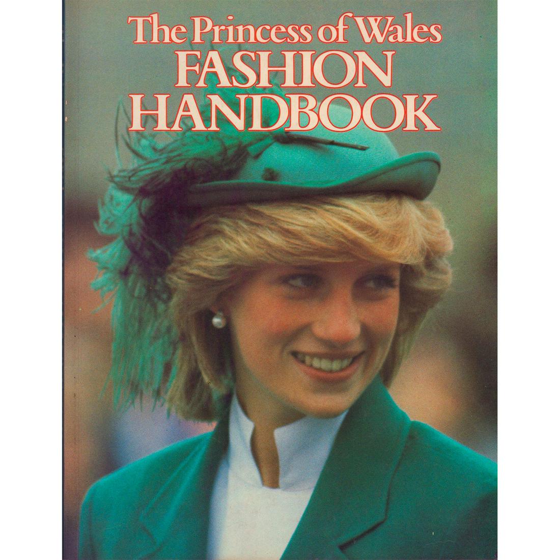 Book, The Princess of Wales Fashion Handbook: By Sue James Softcover ISBN 0-85613-596-8. Issued: 1984 Country of Origin: England