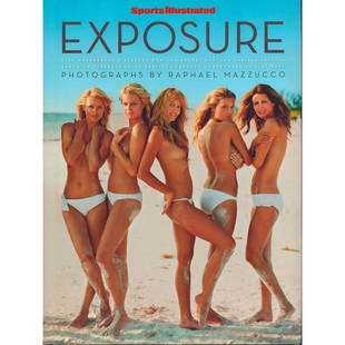 Hardcover Book, Sports Illustrated Exposure: Photographs by Raphael Mazzucco. A treasure trove of spectacular photography curated by artist on this unprecedented "reunion shoot" of 8 Swimsuit Issue cover subjects. Features fresh, edgy, and thoro