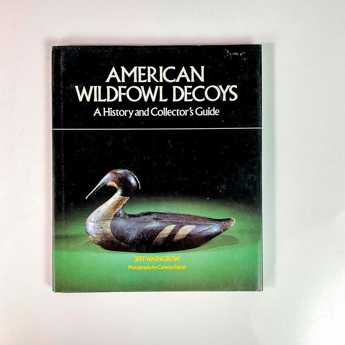 American Wildfowl Decoys History and Collector's Guide Book (1 of 3)