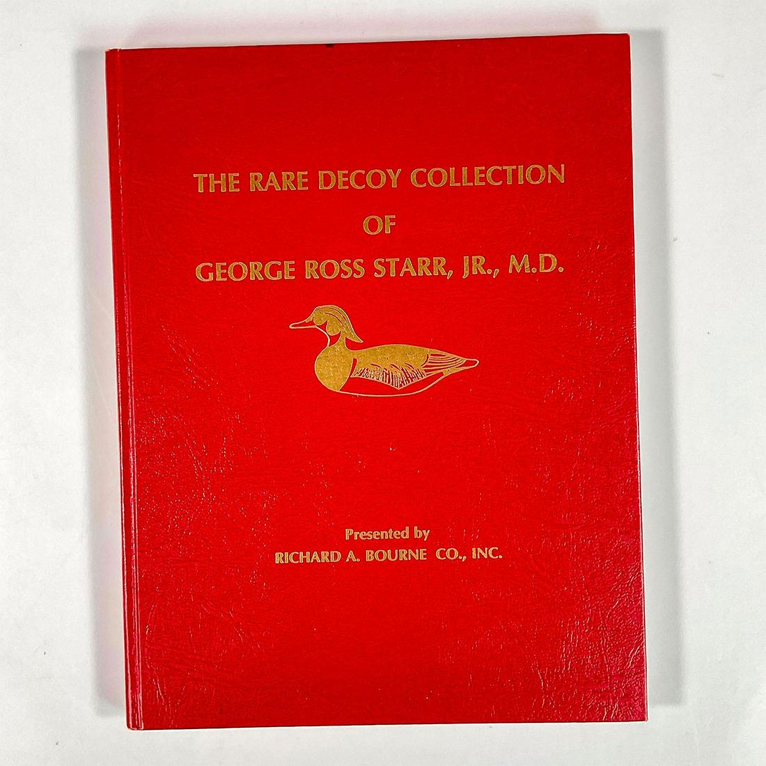 The Rare Decoy Collection of George Ross Star Jr. M.D. Book (1 of 3)