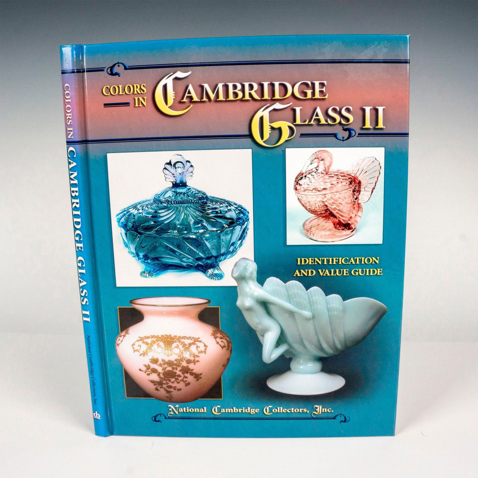 1st Ed. Colors in Cambridge Glass II Book (1 of 3)