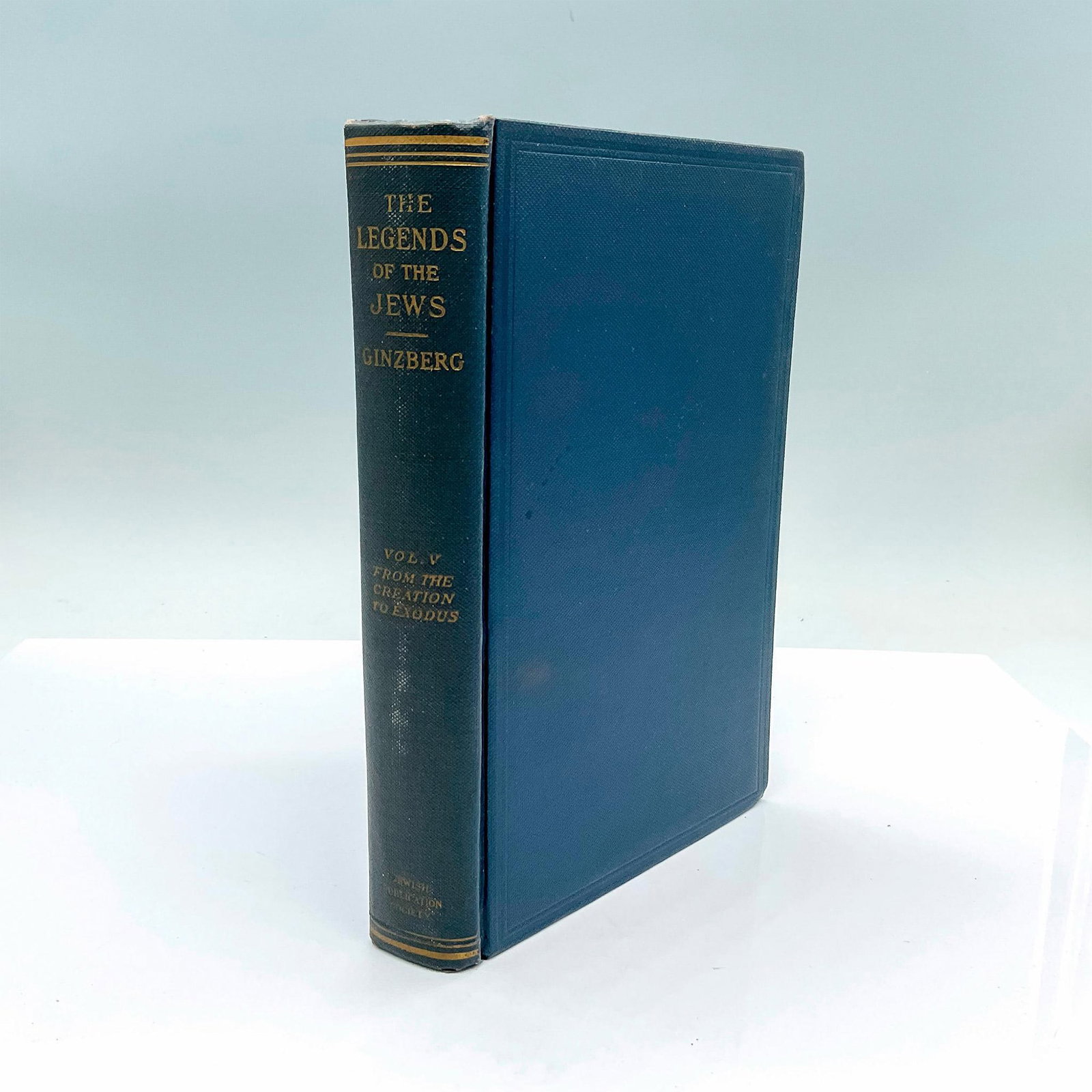The Legends of the Jews, Book by Louis Ginzberg: Philadelphia: The Jewish Publication Society of America, 1925. Volume V hardcover book. 446-pages from the Creation to Exodus. Artist: Louis Ginzberg Issued: 1925 Dimensions: 6"W x 8.5"H x 1.25"D Manu