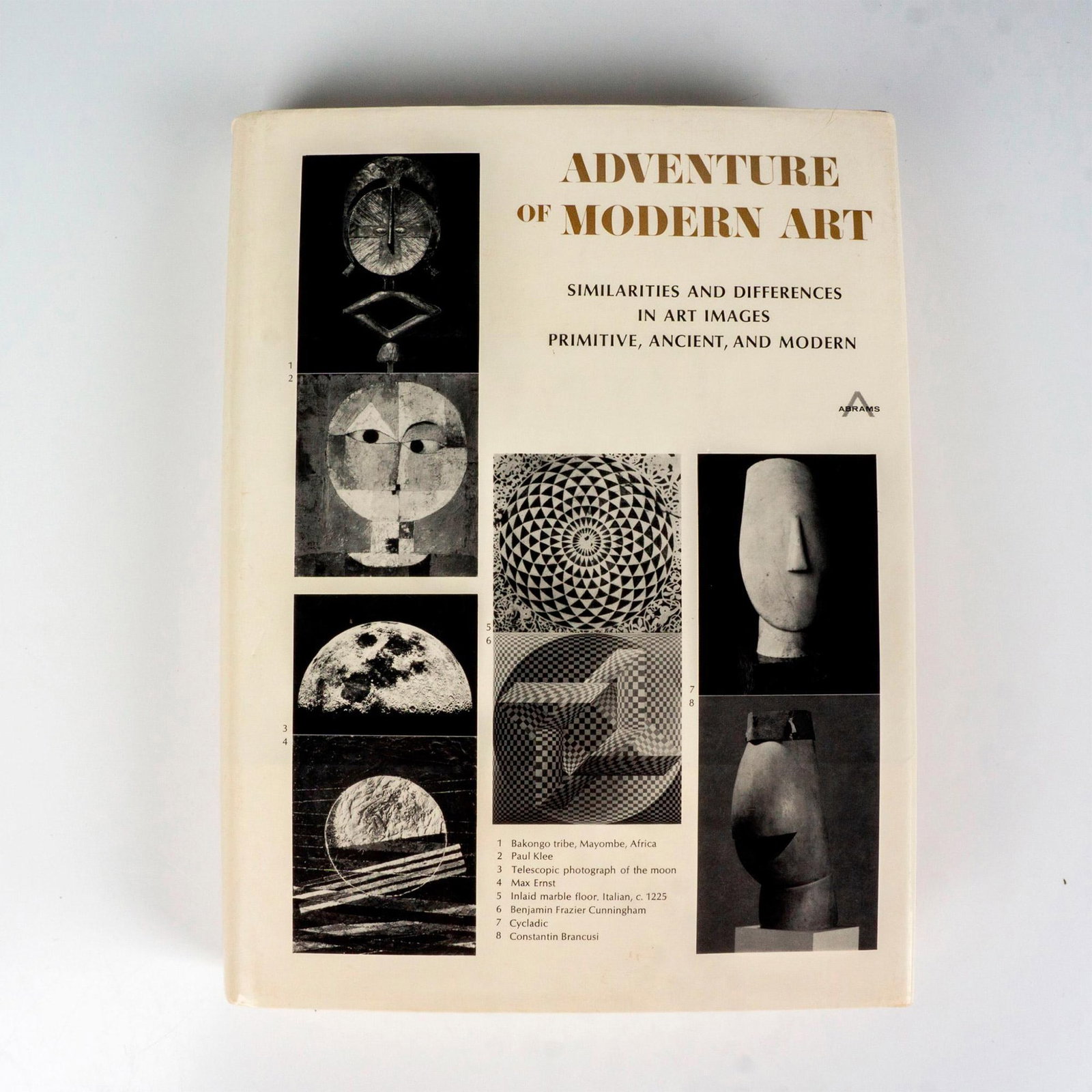 Adventure of Modern Art, Book by Otto Bihalji-Merin: New York: Harry N. Abrams, Inc. Adventure of Modern Art: Similarities and Differences in Art Images Primitive, Ancient and Modern. 368-page hardcover book with original dust cover discusses art forms 