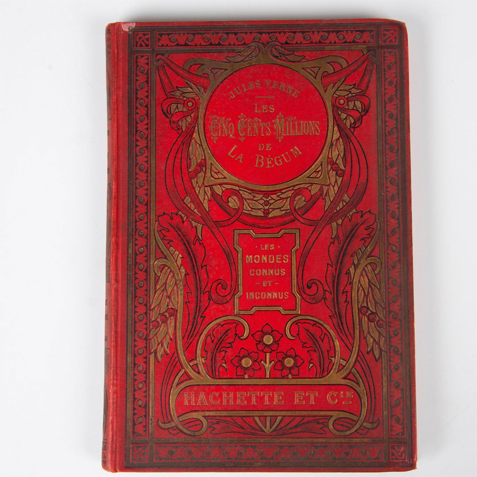 Jules Verne, Cinq Cents Million de la Begum, Hachette & Cie: Red cover double volume from Les Mondes Connus et Inconnus published by edition house Hachette et Cie from Hetzel's Les Voyages Extraordinaires by Jules Verne. Includes Les Cinq Cents Millions de La B