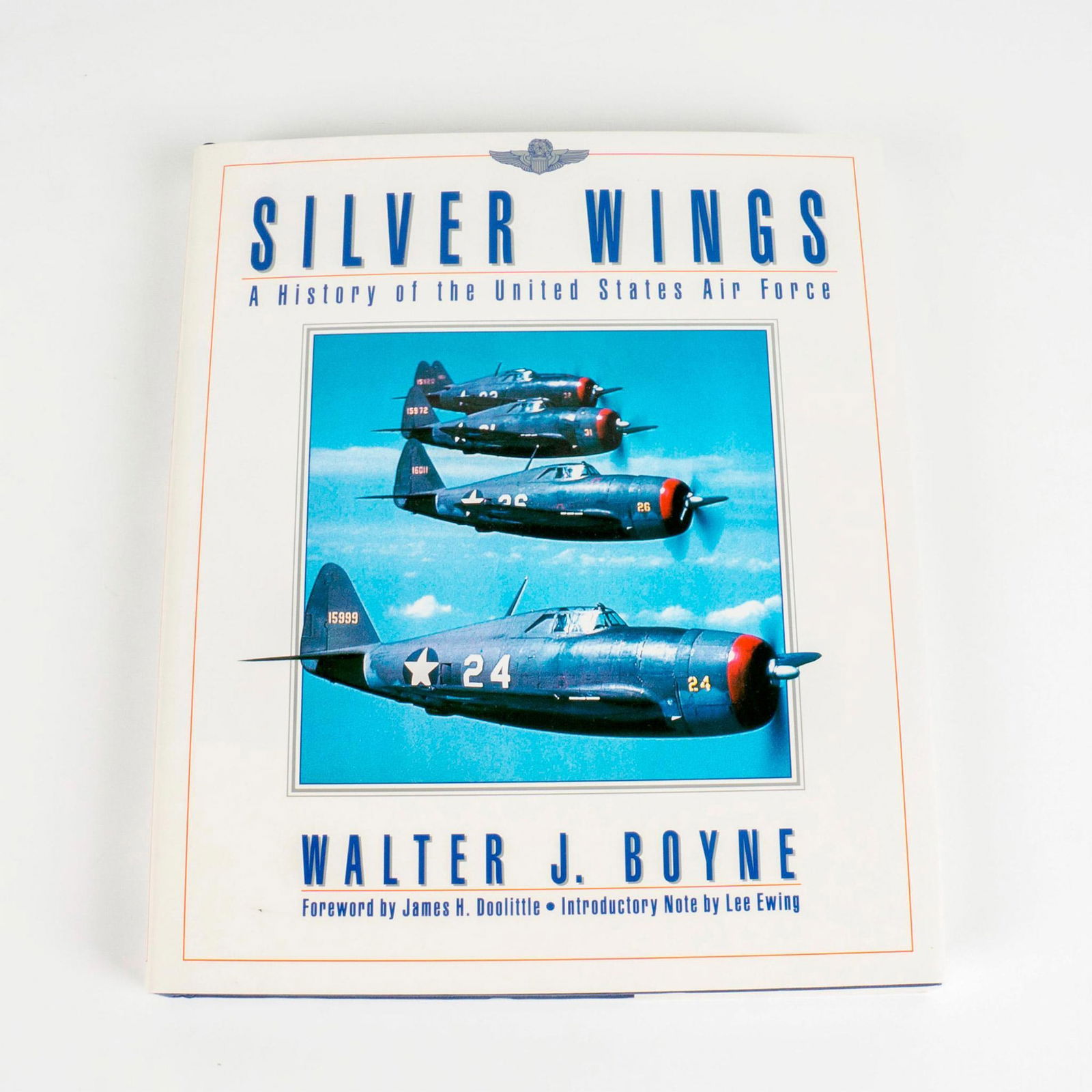 Hardcover Coffee Table Book, Silver Wings: An informative history of the United States Air Force with over 100 marvelous photos. Forward by James H. Doolittle. Introduction note by Lee Ewing. #Hardcover #CoffeeTableBook #SilverWings #AirForce